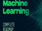 Complete Machine Learning Roadmap How To Learn Machine Learning