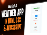 Create A Weather App In Html Css Javascript Geeksforgeeks Videos