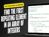 Find The First Repeating Element In An Array Of Integers