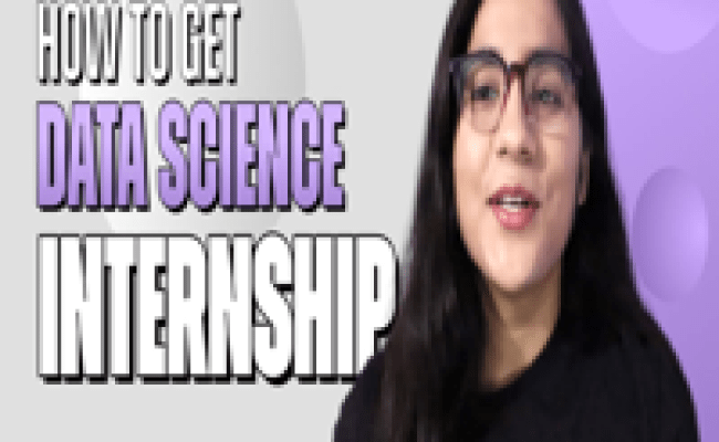 How To Get Data Science Internship? - GeeksforGeeks | Videos