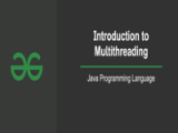 Introduction To Multithreading Java Geeksforgeeks Videos