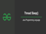 Thread Sleep Geeksforgeeks Videos