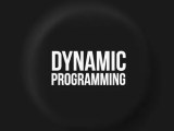 Complete Guide To Dynamic Programming Dynamic Programming Process