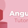 Angular Tutorial | GeeksforGeeks