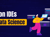 Best Python Ides For Data Science In 2025 Geeksforgeeks