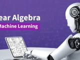 Linear Algebra Operations For Machine Learning Geeksforgeeks