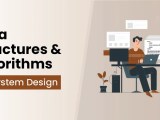 Data Structures And Algorithms For System Design Geeksforgeeks