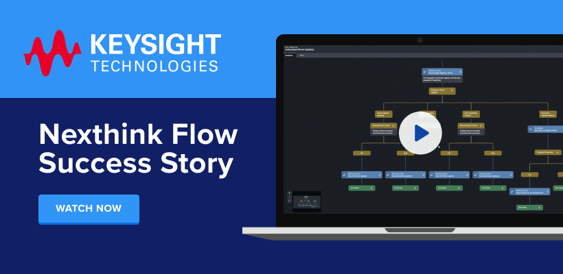 Hear how keysight technologies fully automated driver updates & device compliance with nexthink