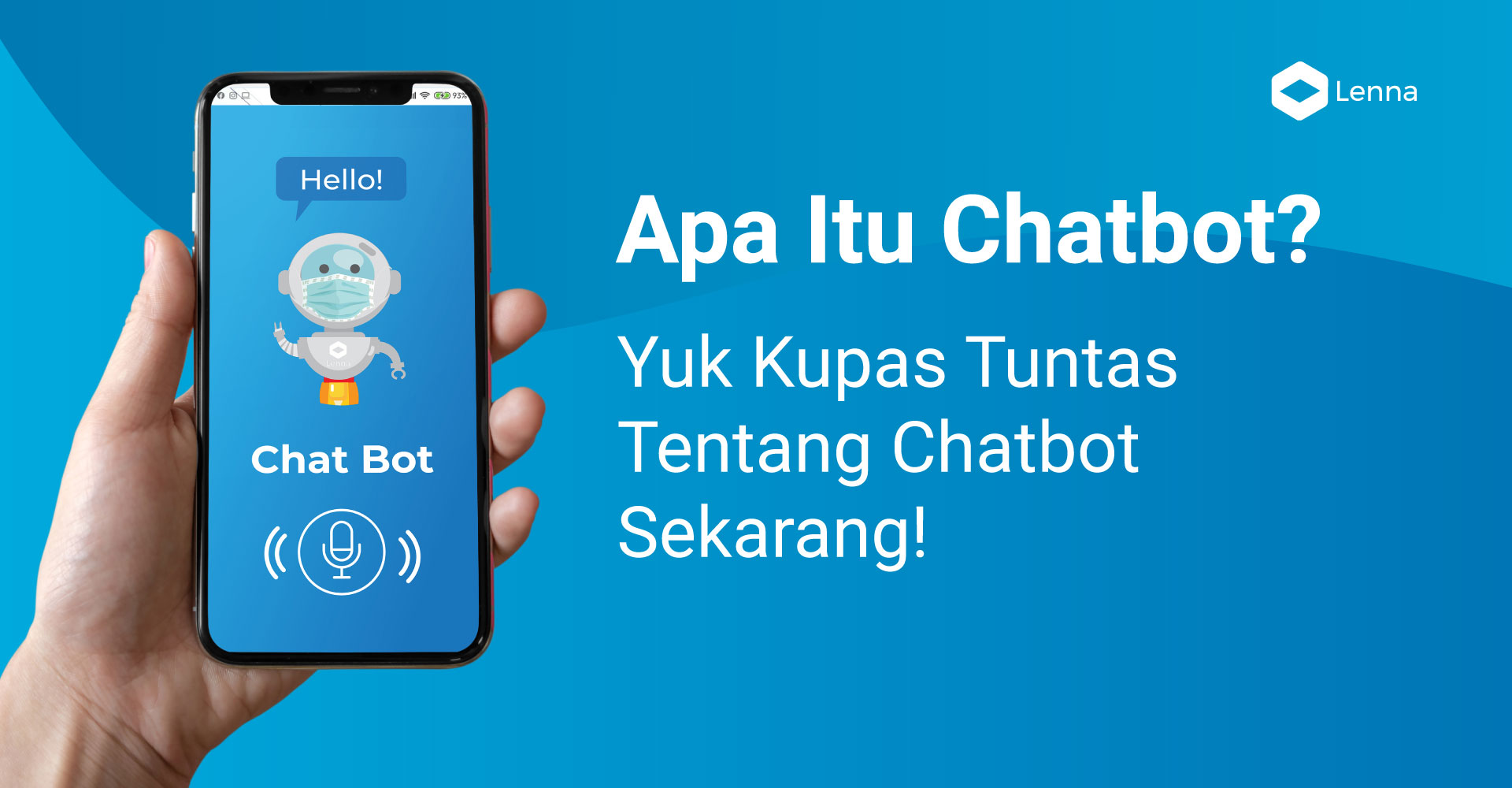 In this process, the chatbot is created using machine learning. Lenna Chatbot Semua Tentang Chatbot