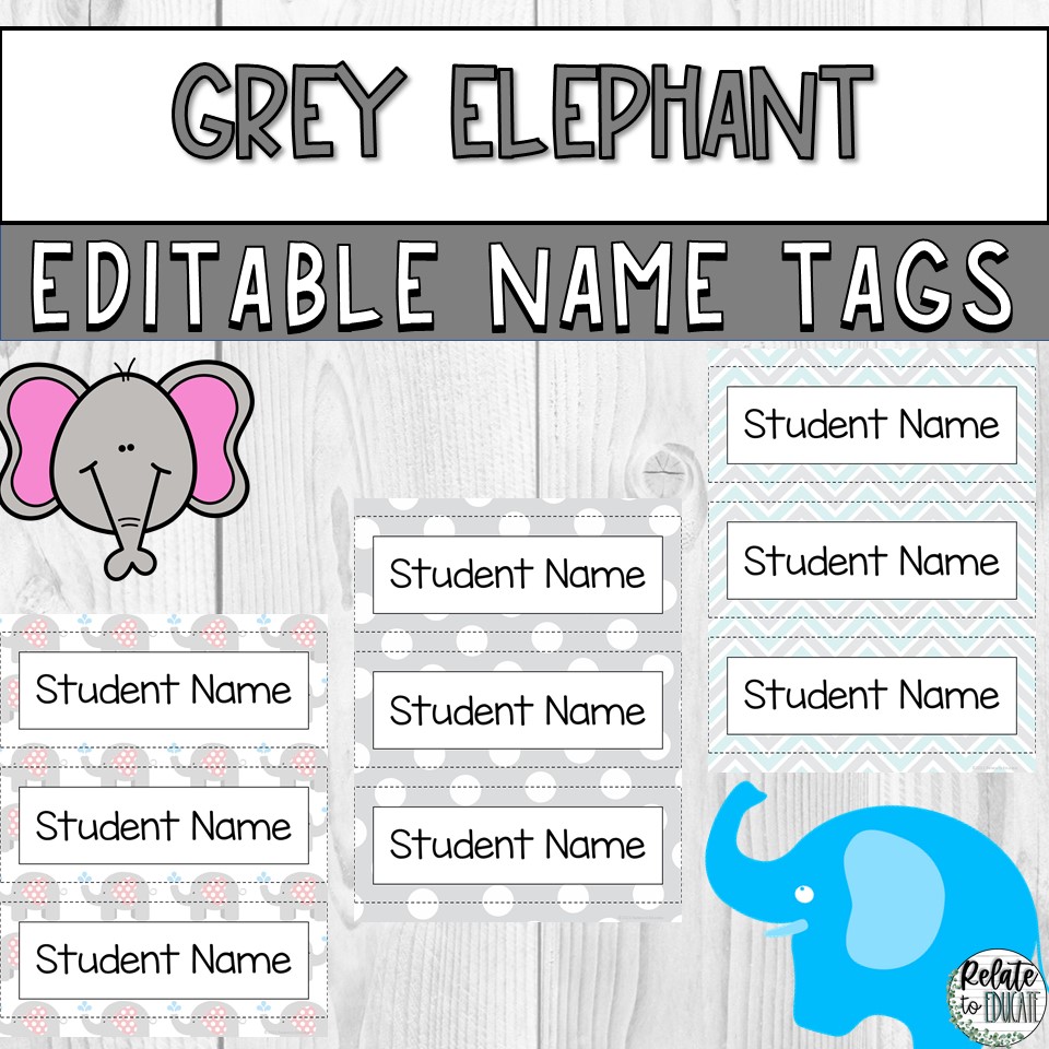 grey elephant editable printable name tags 3 5x3 5 made by teachers