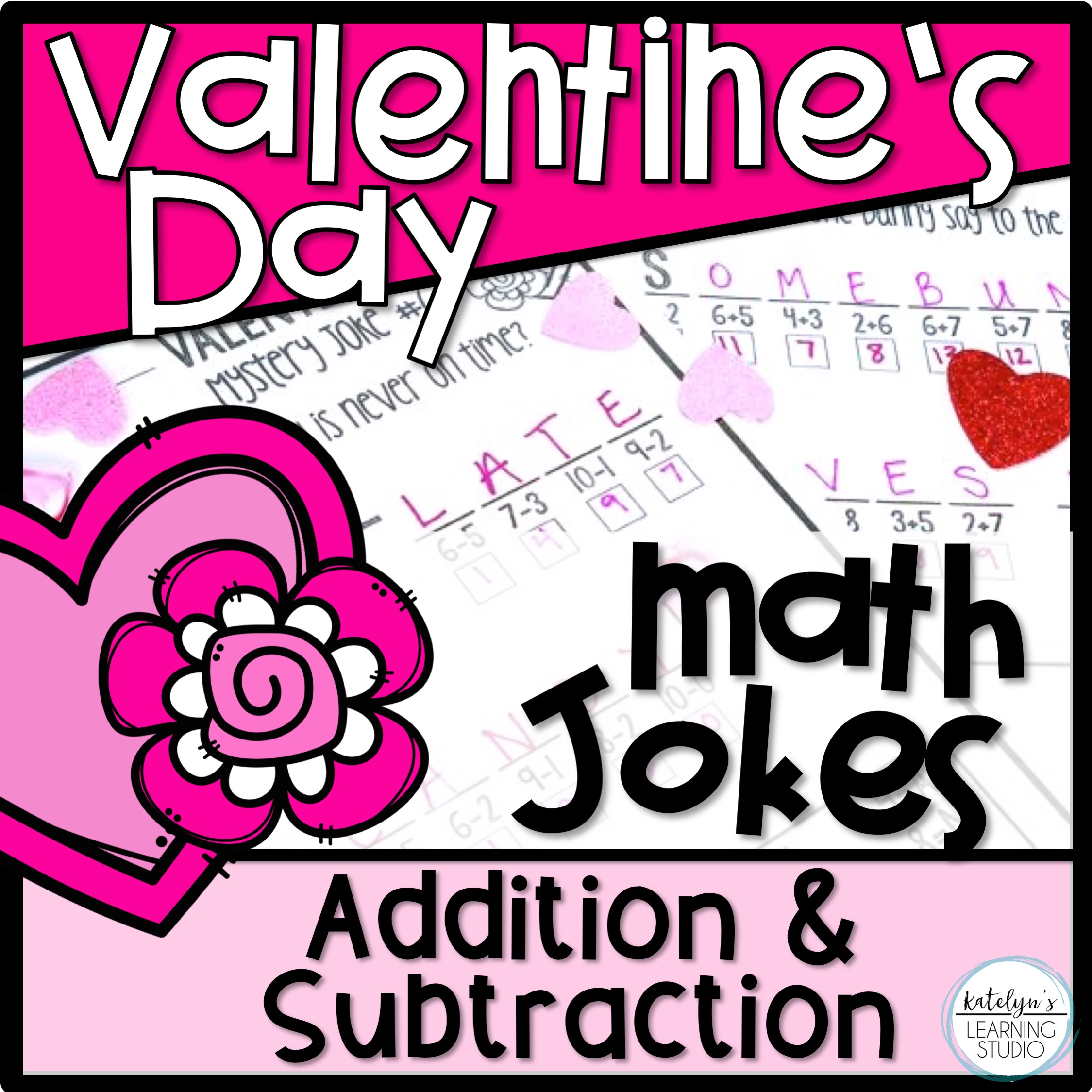 Valentines day math addition and subtraction worksheets