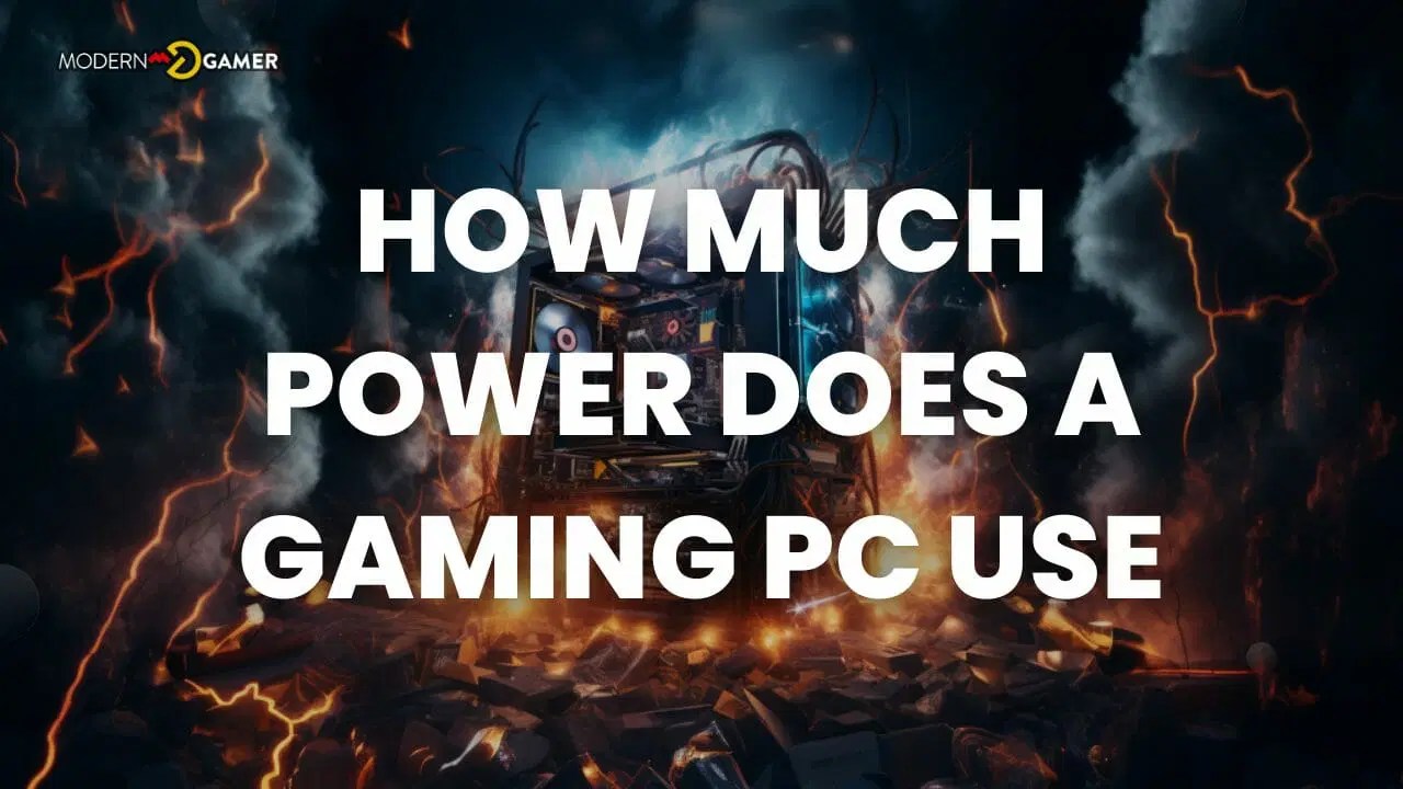 Plug In And Play How Much Power Does A Gaming PC Use Modern Gamer How Much Power Does A Gaming PC Use 