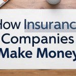 How Insurance Companies Make Money