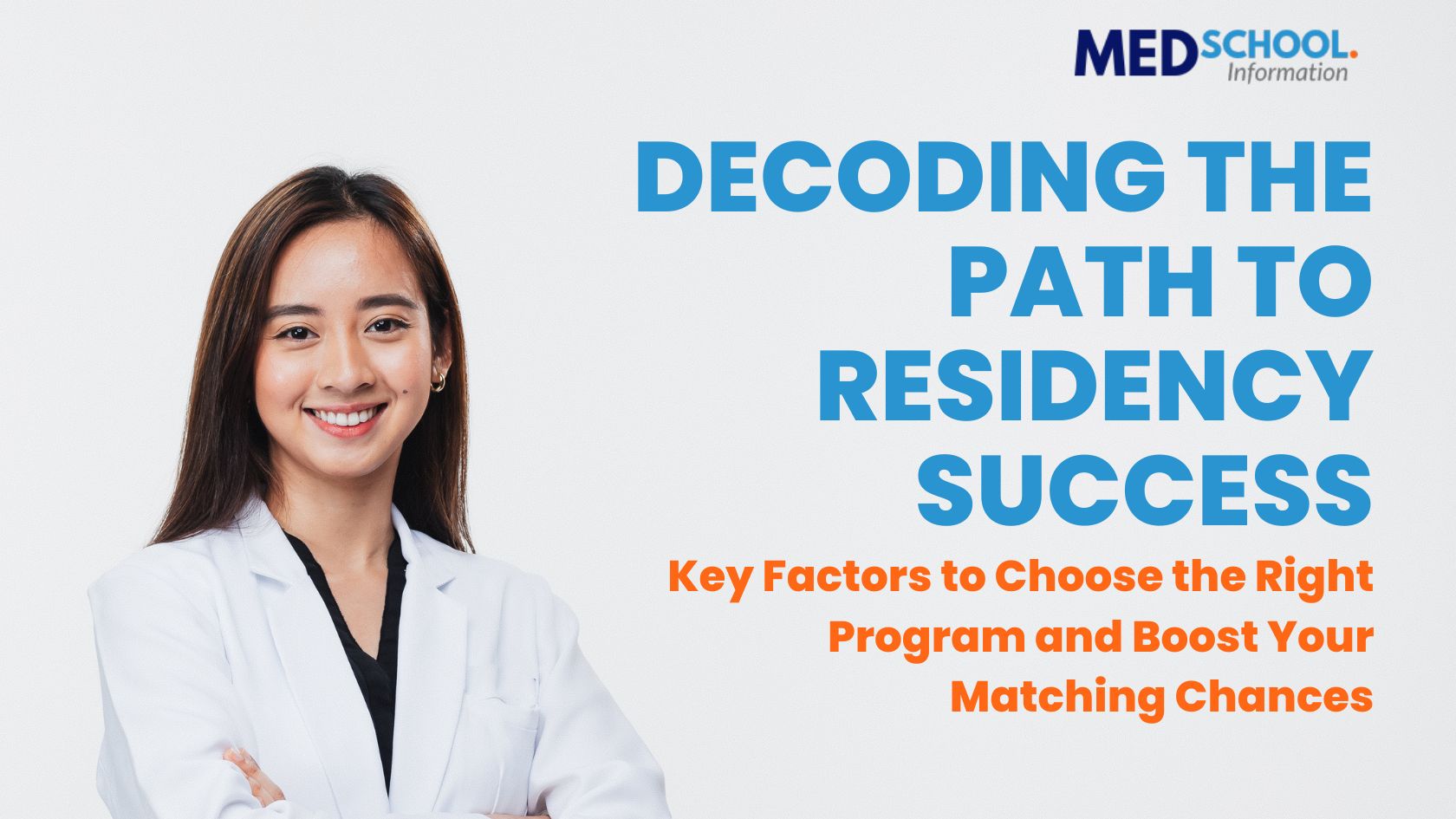Decoding the Path to Residency Success