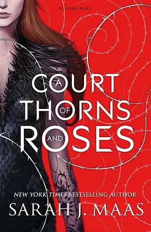 Book cover of A Court of Thorns and Roses by Sarah J Maas