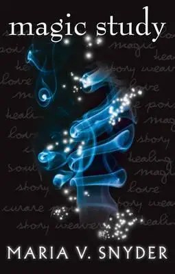 Magic Study by Maria V. Snyder