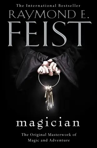 Magician by Raymond E Feist
