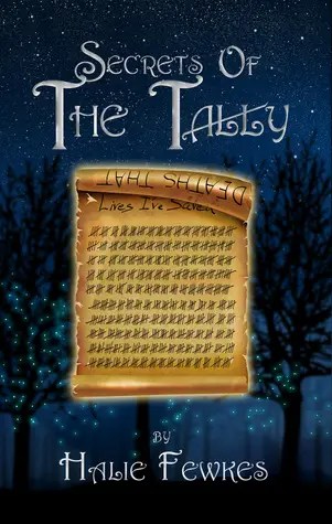 Secrets of the Tally by Halie Fewkes