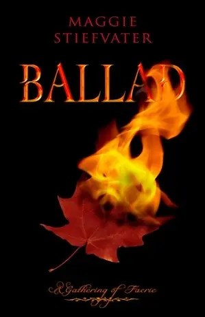 Ballad by Maggie Stiefvater