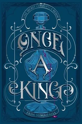Once A King by Erin Summerill