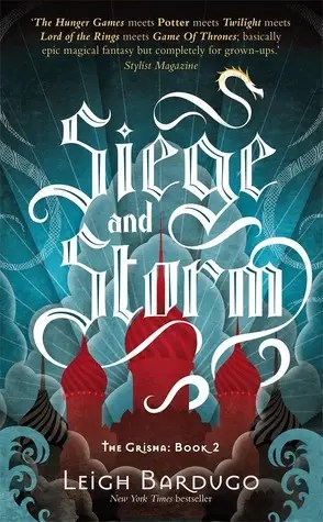 Grishaverse 2: Siege and Storm by Leigh Bardugo