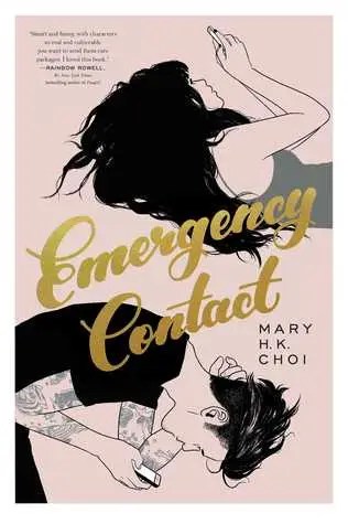 Book cover of Emergency Contact by Mary H. K. Choi