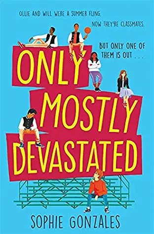 Only Mostly Devastated by Sophie Gonzales