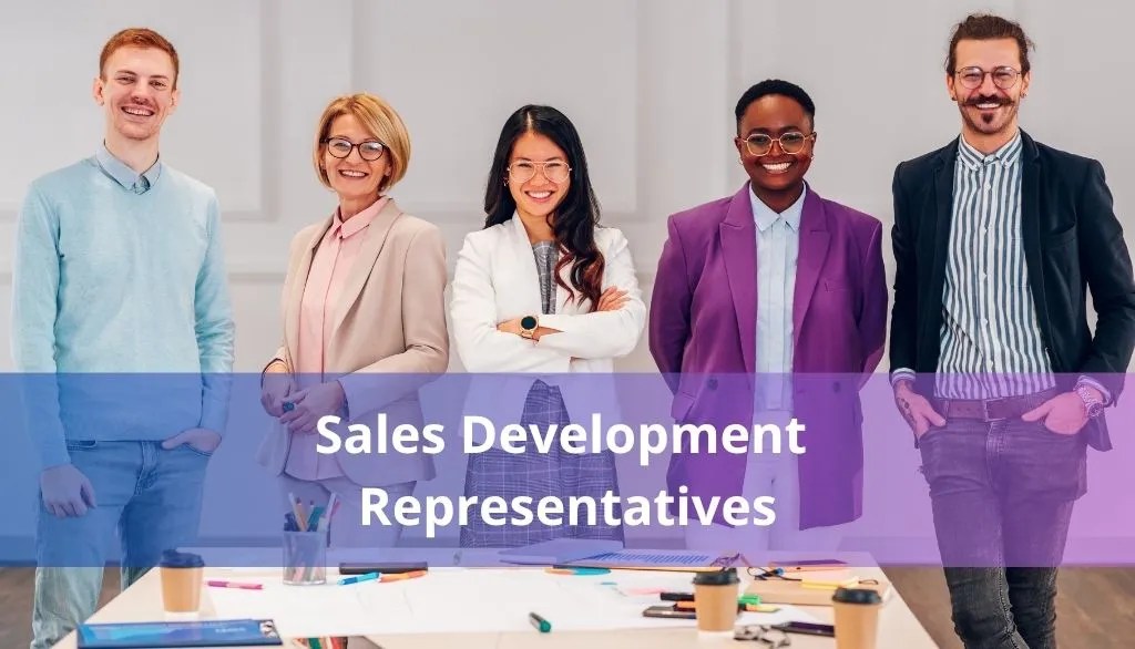 Hire Sales Development Representatives