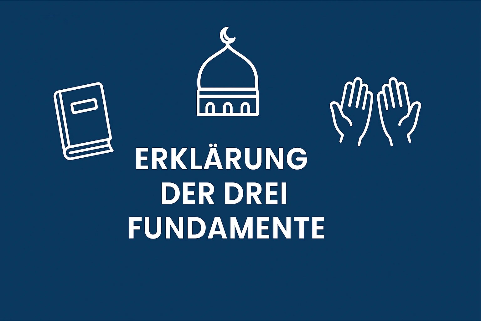 Kursbild: Erklärung der drei Fundamente
