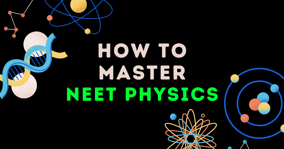 Master NEET Physics