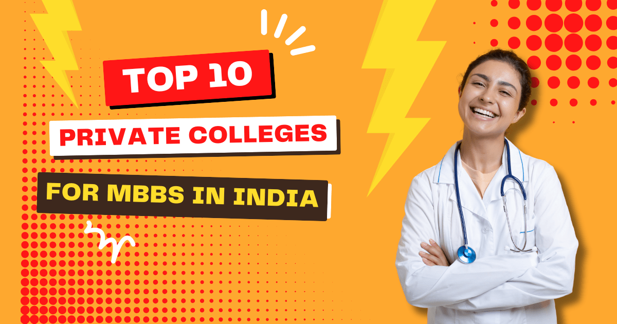 Top 10 Private MBBS Colleges