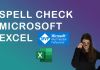 How to Use Spell Check in Excel