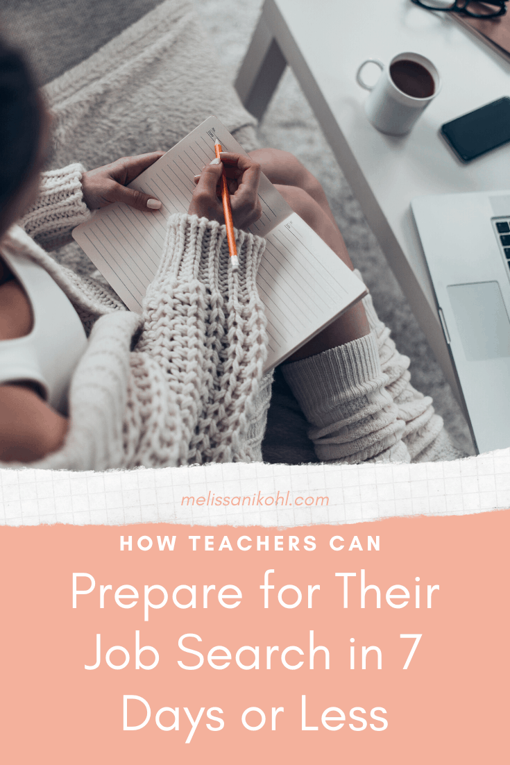 How Teachers Can Prepare For Their Job Search in 7 Days or Less.