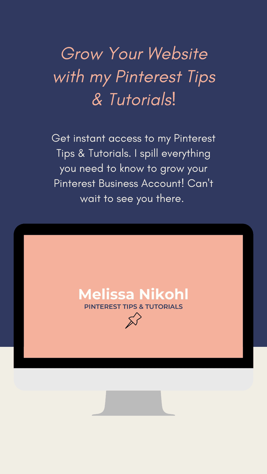 Grow Your Website with my Pinterest Tips & Tutorials!