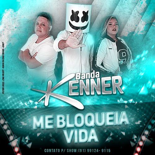 BANDA KENNER – ME BLOQUEIA VIDA