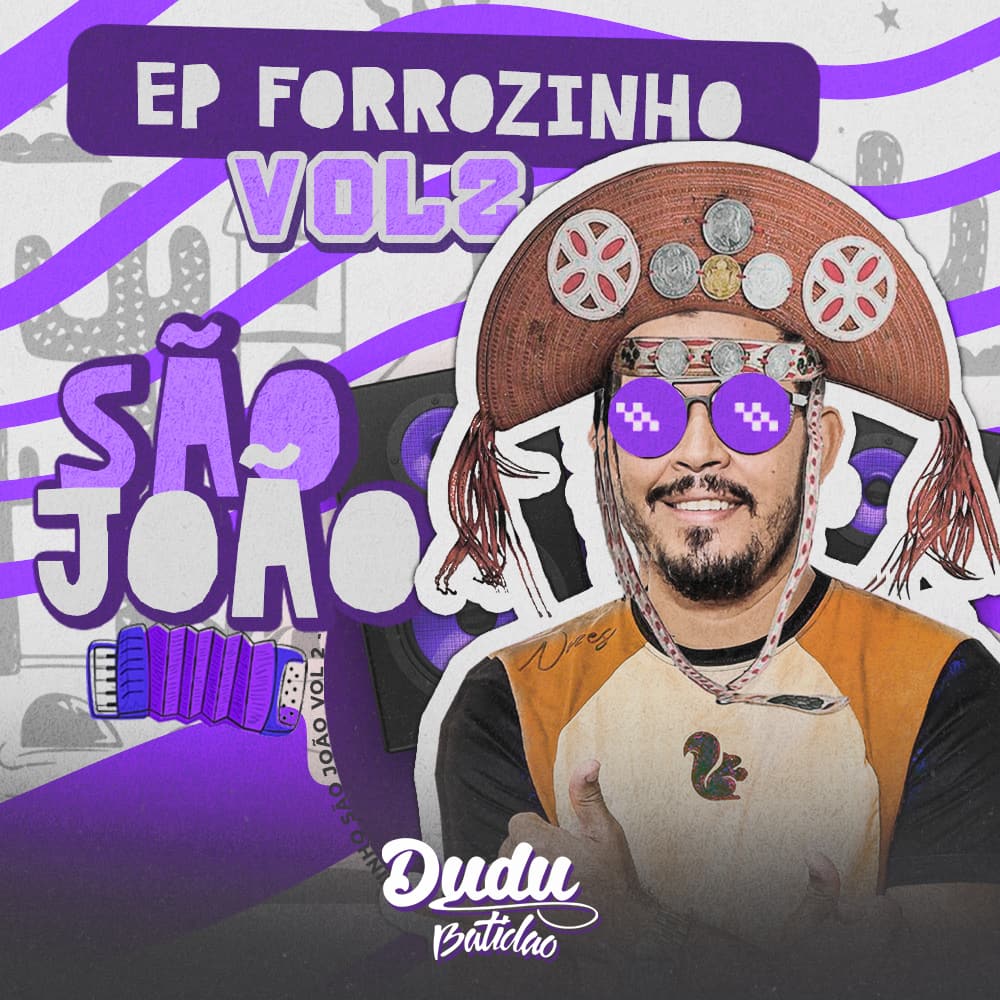 PACK FORROZINHO SÃO JOÃO VOLUME 02 – DUDU BATIDÃO