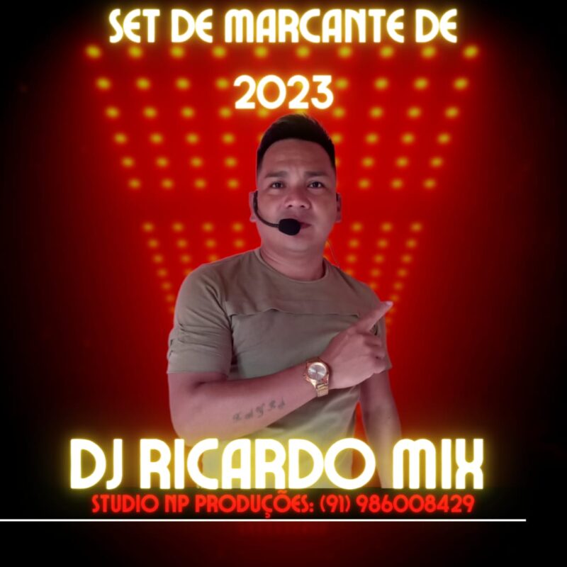 SET MELODY MARCANTE 2023 – DJ RICARDO MIX