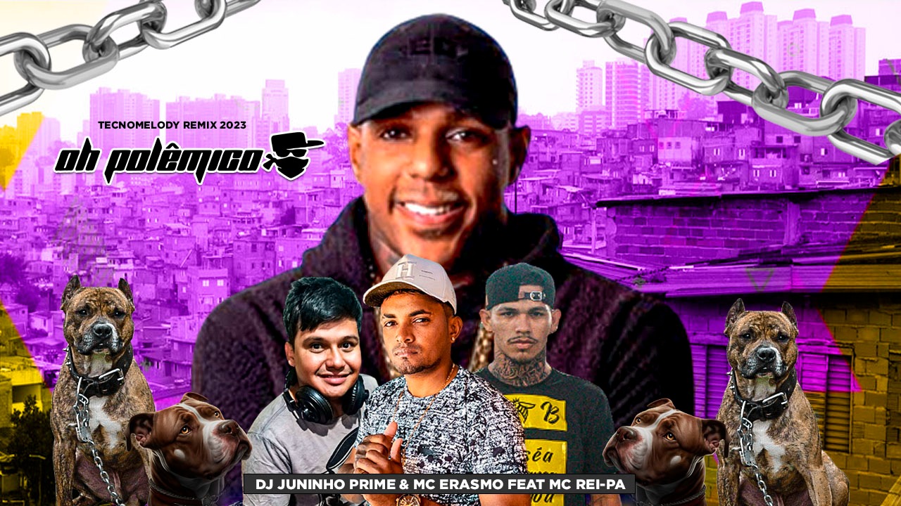 PITBULL ENRAIVADO -OH POLEMICO & MC REI-PA FEAT MC ERASMO – DJ JUNINHO PRIME 2023
