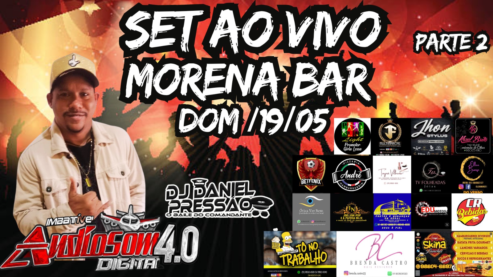 AUDIOSOM 4.0 NO MORENA BAR- PARTE 2-19-05-2024 – DJ DANIEL PRESSÃO