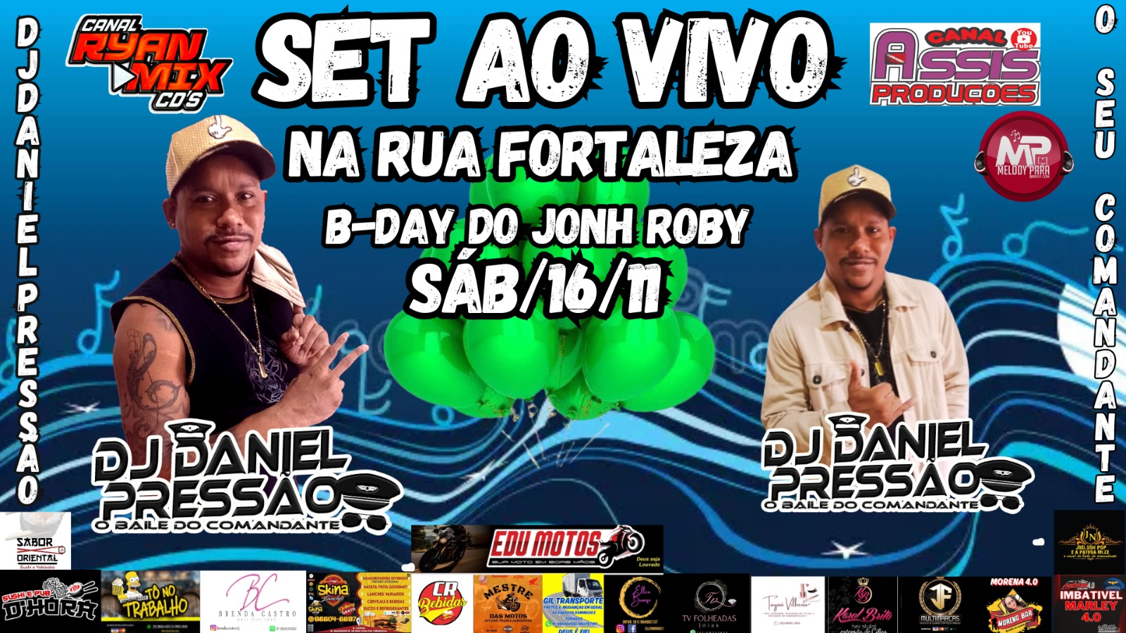 SET AO VIVO DJ DANIEL PRESSÃO NA RUA FORTALEZA-SÁB-16-11