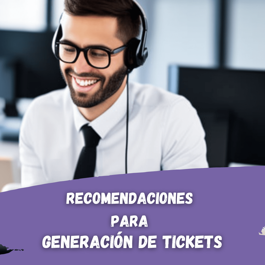 Recomendación para generación de tickets