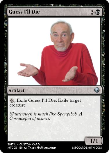 I Guess I Ll Die Memes I Guess I Ll Die Memes