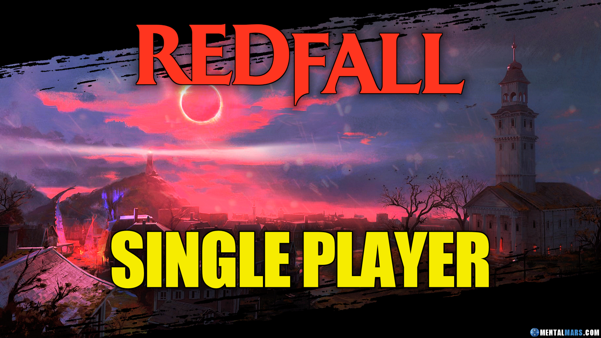 Is Redfall an Open World Game? » MentalMars