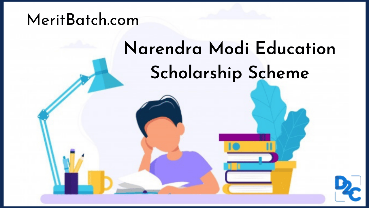 Narendra Modi Education Scholarship Scheme