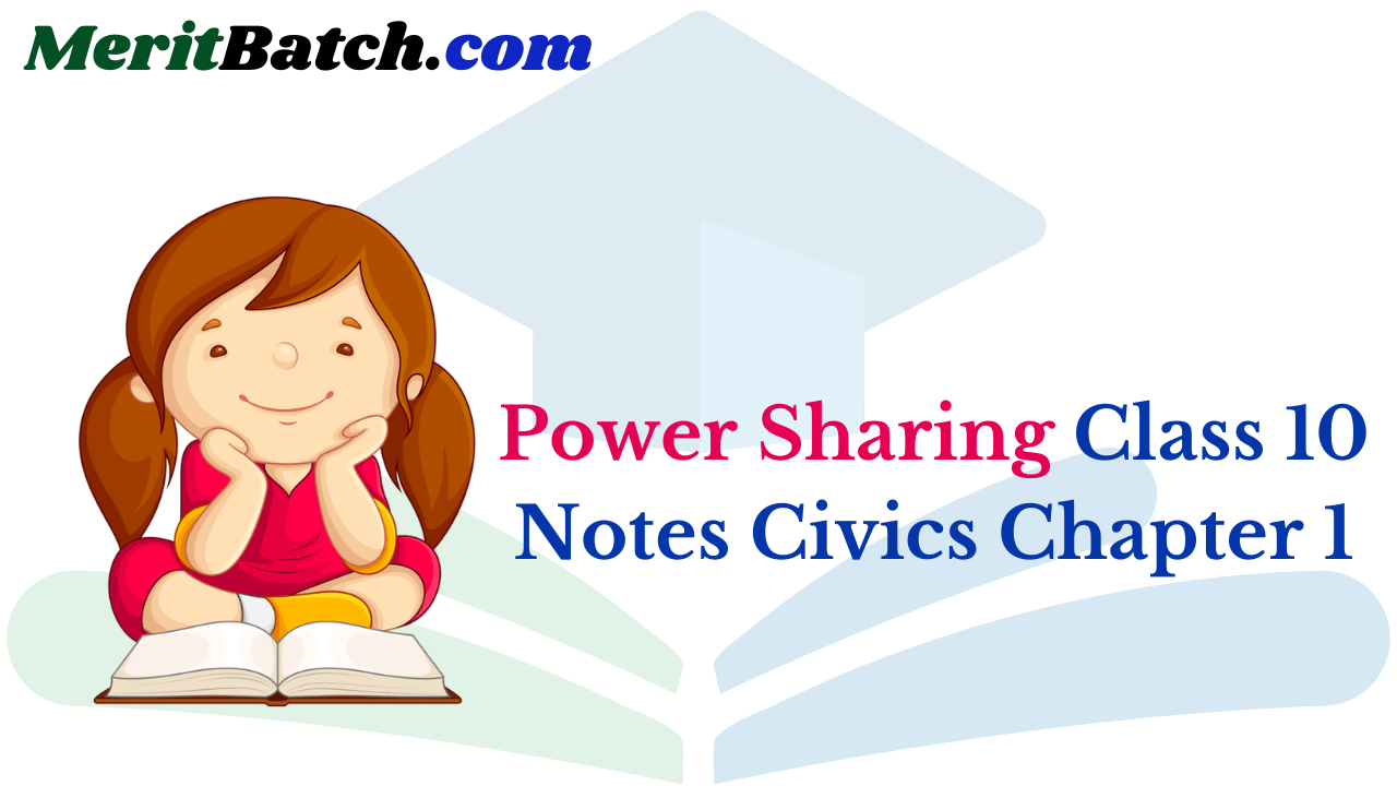 Power Sharing Class 10 Notes Civics Chapter 1