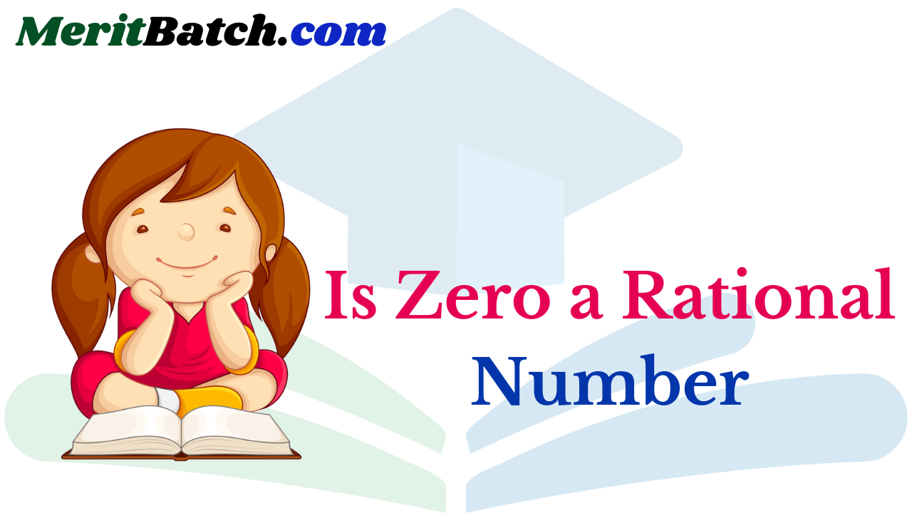 Is Zero a Rational Number