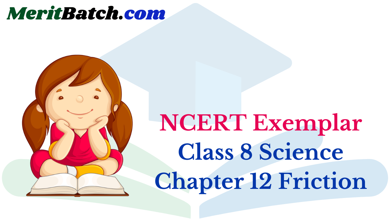 NCERT Exemplar Class 8 Science Chapter 12 Friction
