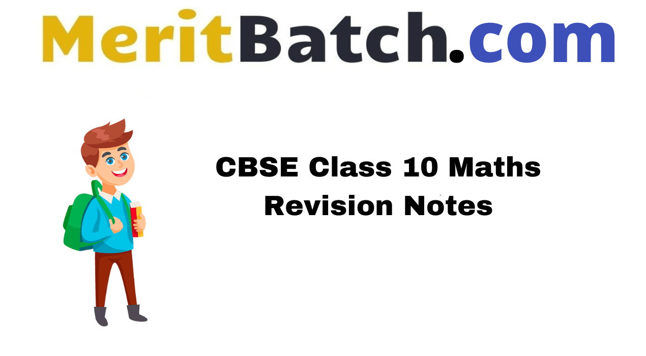 CBSE Class 10 Maths Revision Notes