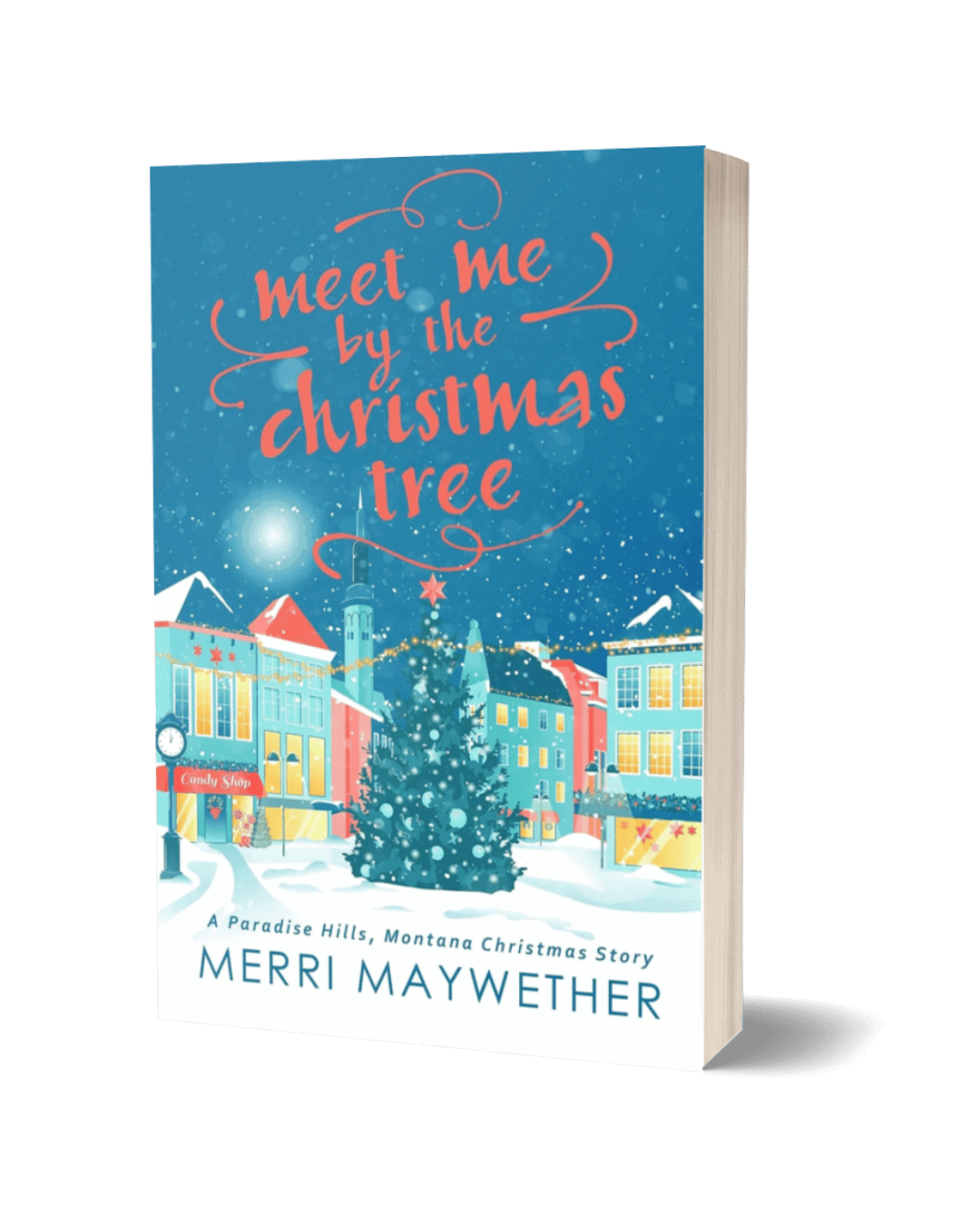 Cover of 'Meet Me by the Christmas Tree' by Merri Maywether, holiday scene.