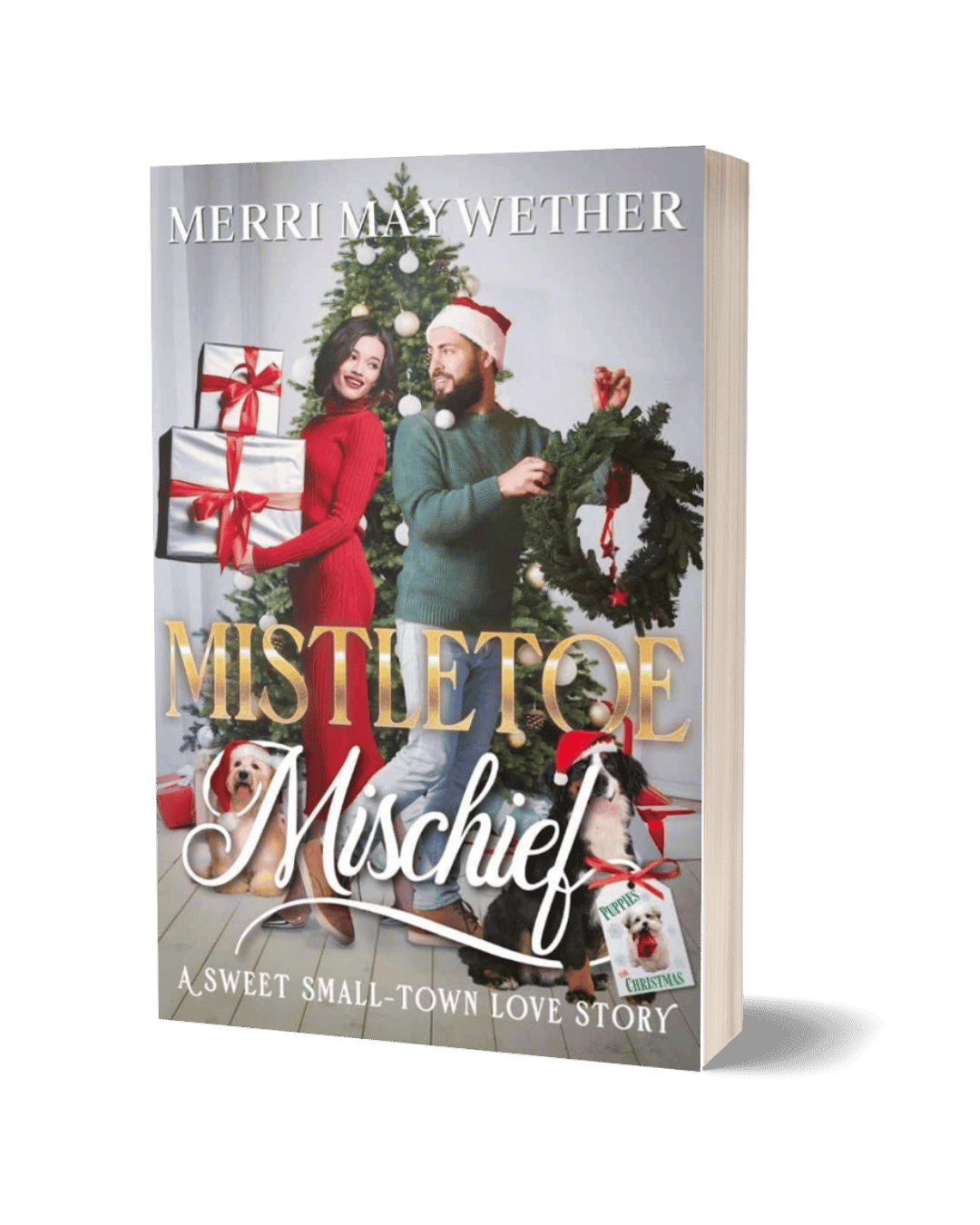 Cover of 'Mistletoe Mischief' holiday romance novel by Merri Maywether.